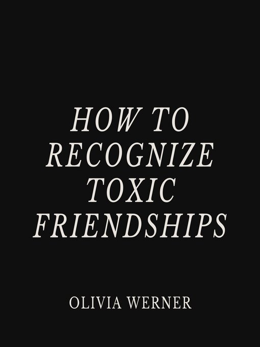 Cover image for How to Recognize Toxic Friendships